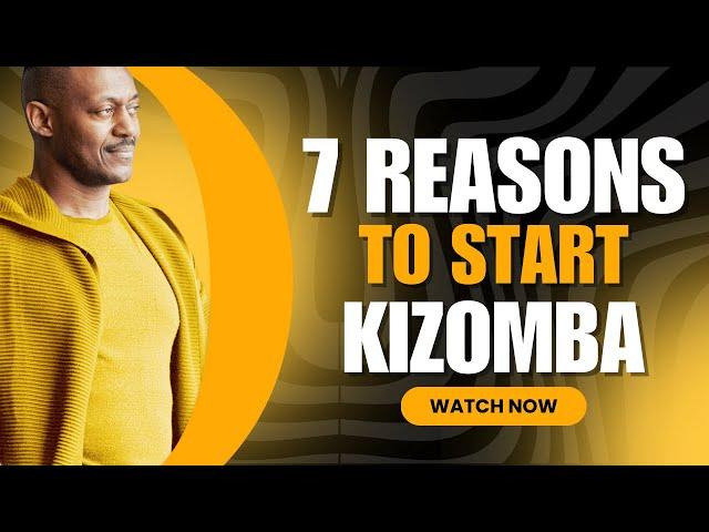 7 reasons to start kizomba today !