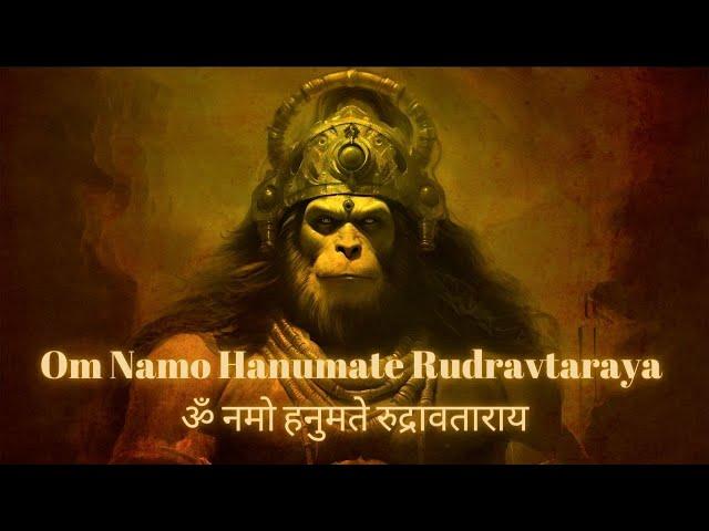 Om Namo Hanumate Rudravataraya | ॐ नमो हनुमते रुद्रावताराय | 108 Times | Powerful Hanuman Mantra