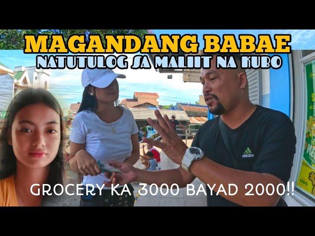 PART 5 MAGANDANG BABAE NAKATIRA SA MALIIT NA KUBO WALANG  MAG GROCERY KA 3000 BAYARAN KITA 2000