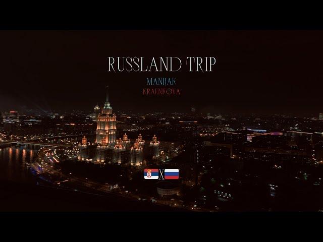 Kraenkova x Manijak - Russland Trip (prod by. PMC Eastblok)