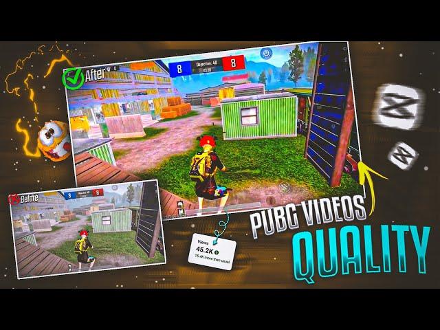 Pubg Quality Tutorial | Capcut Pubg Video Quality Tutorial |OMG  4k quality | sahib editx