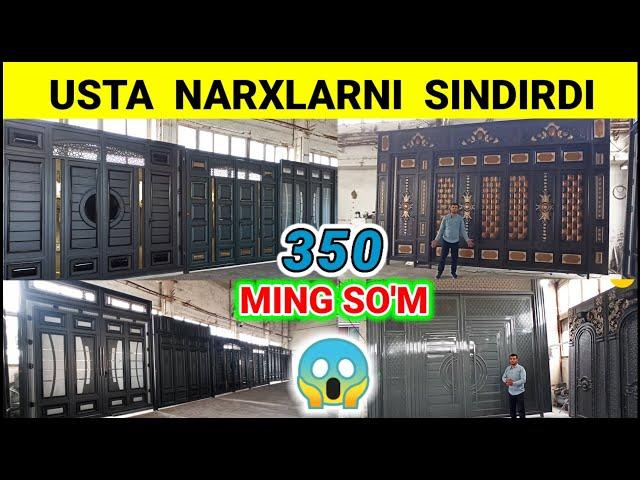 350 MING SO'MDAN. TEMIR DARVOZA NARXLARI 2024. USTA YONDIRDI NARX AYTISHNI. #temir_darvoza #arzon