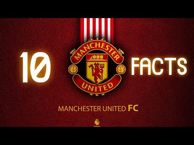 10 Main Facts About Manchester United Football Club You Must To Know