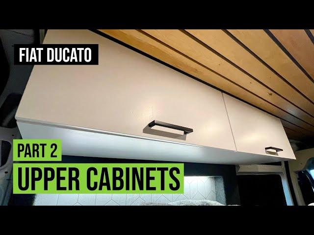 UPPER CABINETS Part 2 | Fiat Ducato L2H2 | UK Self-Build Campervan Conversion