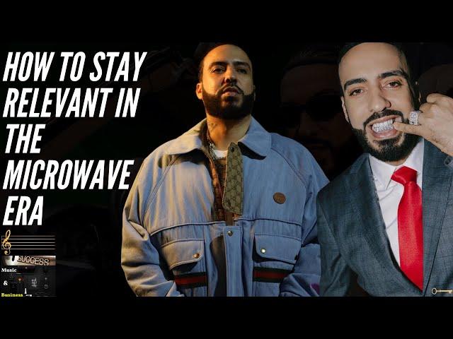 How To Stay Relevant In The Microwave Era. #frenchmontana #music marketing