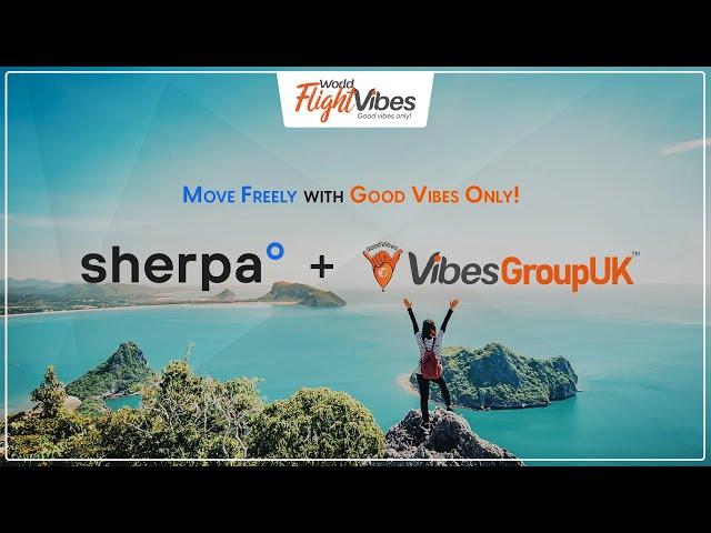 Simplify Your Travel by Sherpa with Vibes Group UK | World Flight Vibes