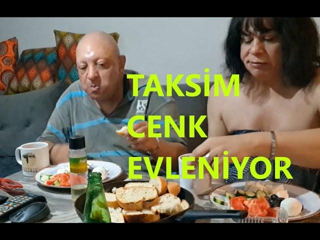 TAKSİM CENK KİMİNLE EVLENİYOR