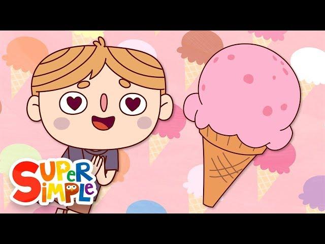 The Ice Cream Song | Kids Songs | Super Simple Songs