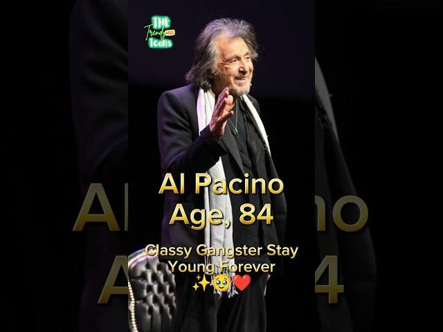 Al Pacino Classy Gangster Stay Young Forever #antesedepois #beforeandafter #alpacino #hollywood