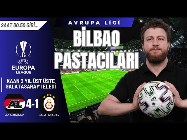 Bilbao Pastacıları! AZ Alkmaar 4-1 Galatasaray | Okan Hoca, Kaan Ayhan, Pastacılar...