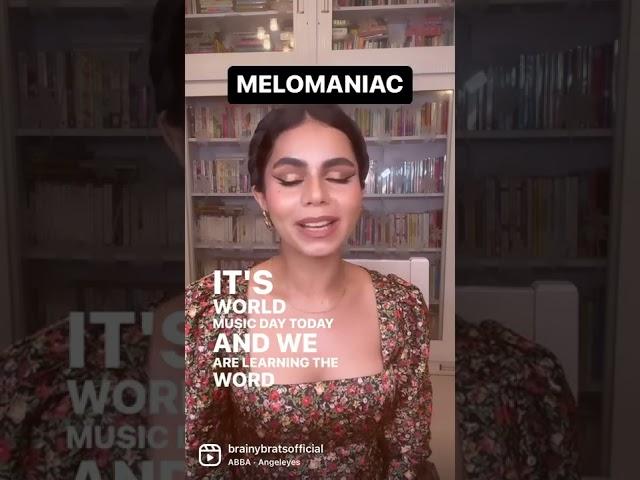 Learn Vocabulary in Seconds | Episode 33 | World Music Day | Melomaniac | SAT | GRE | Brainy Brats