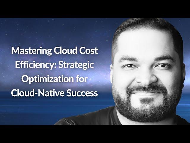 Mastering Cloud Cost Efficiency | Hari Yerramsetty | Conf42 Chaos Engineering 2025