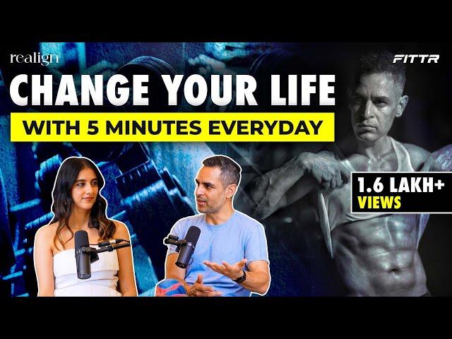 5 Steps That Will Transform Your Life | Ankur Warikoo X Karishma Mehta | FITTR presents Realign 12