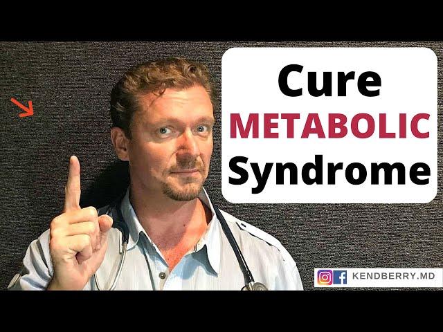 Your Doctor is Wrong! How to CURE METABOLIC SYNDROME - 2024