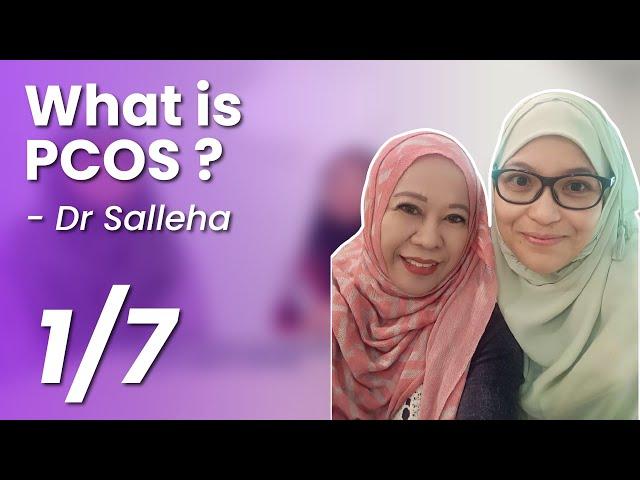 IVF TREATMENTS | What is PCOS by Dr Salleha Khalid