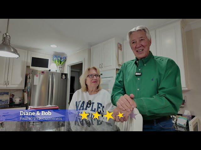Meet Diane and Bob: Actual HYPER Customers