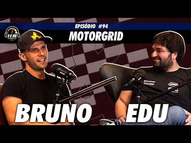 BRUNO E EDU DO MOTORGRID, o grupo com MAIS DE 3 MIL DONOS DE SUPERCARROS no Podcast do Acelerados!