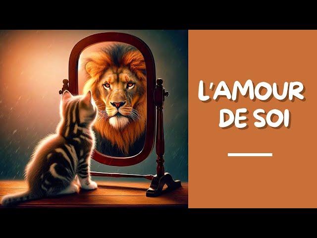 Comment développer l'amour de soi