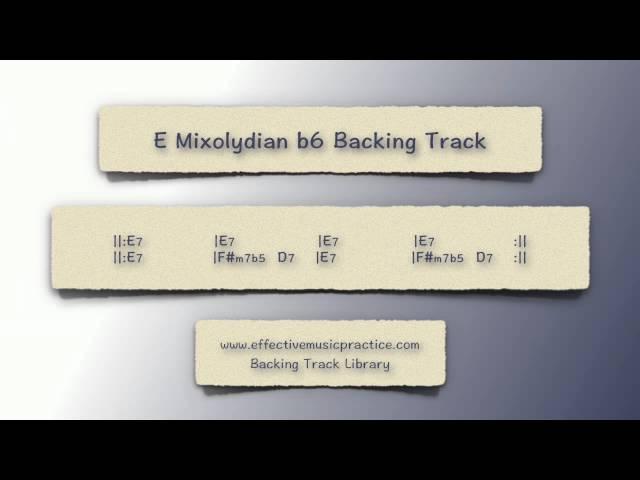 E Mixolydian b6 Backing Track