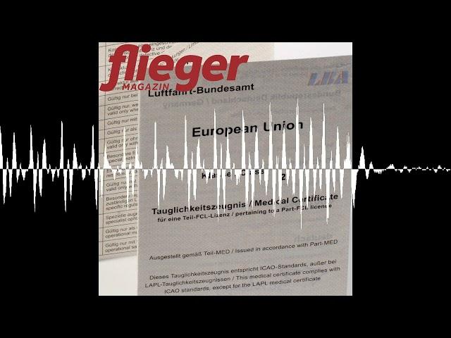 Medical-Probleme beim LBA - Diskussion auf der AERO 2024 - fliegermagazin Podcast