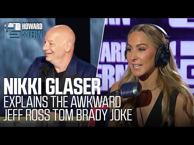 Nikki Glaser Explains the Awkward Jeff Ross Moment at the Tom Brady Roast