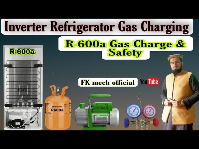 R-600a gas charging || Inverter Refrigerator gas charging