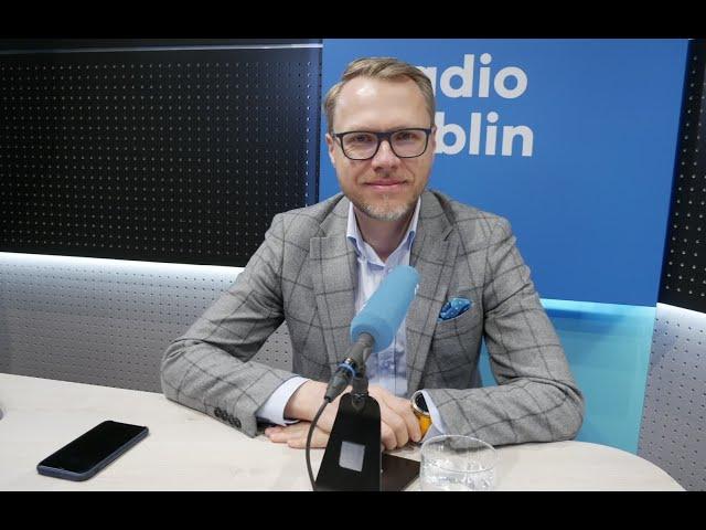 Gość Radia Lublin: Poseł Michał Krawczyk