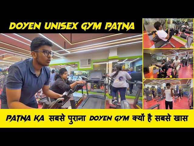 Best Gym In PATNA | Doyen Unisex Gym Patna | Patna Ka सबसे पुराना Doyen Gym क्यों है सबसे खास