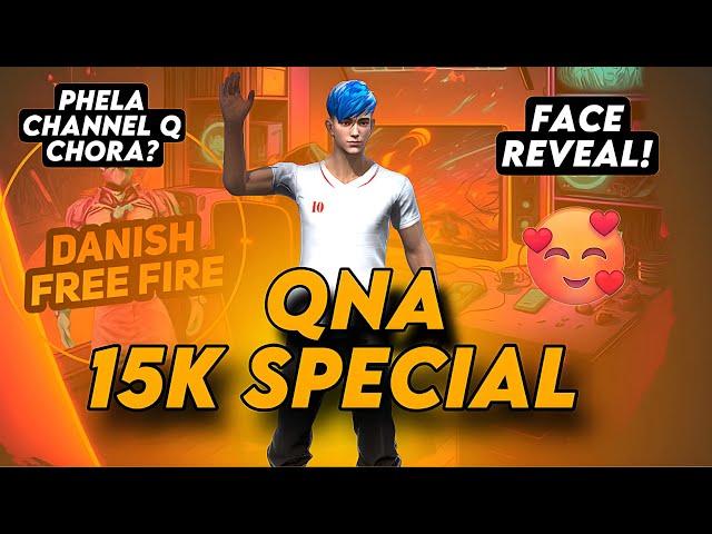 15K SPECIAL QNA | DANISH FREE FIRE