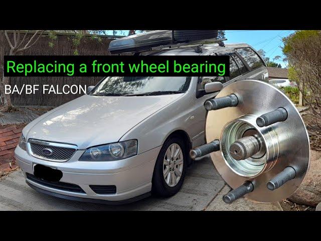 Replacing a front Wheel Bearing BA/BF Falcon