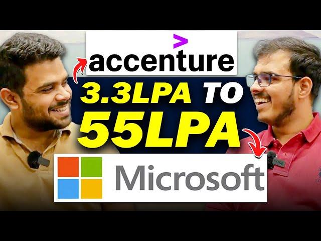 Accenture to Microsoft in 5 years | From 3.3 LPA to 55 LPA | Detailed Journey with Roadmap