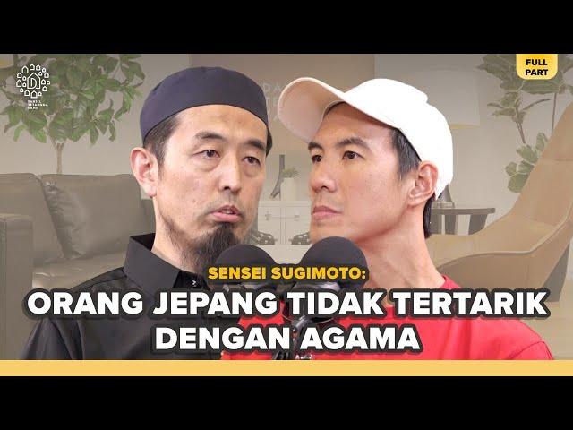 SENSEI SUGIMOTO TERUS YAKINKAN PENGANUT ATHEIS JEPANG SOAL KUASA TUHAN - Daniel Tetangga Kamu