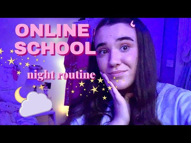 MY ONLINE SCHOOL NIGHT ROUTINE 2020 *quarantine check*