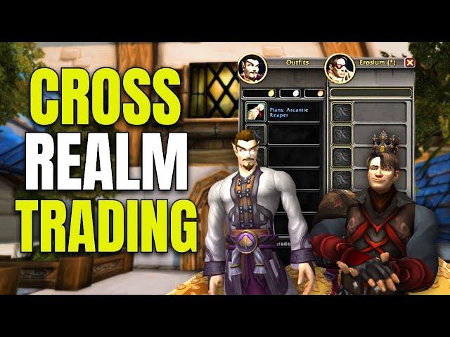 How to Cross Realm Trade in World of Warcraft