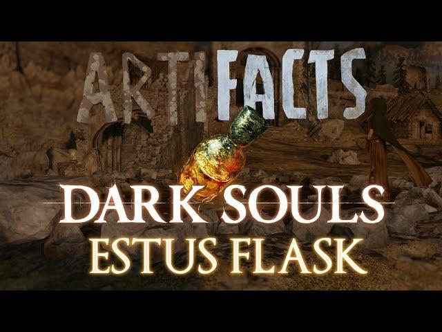 ESTUS FLASK (DARK SOULS) || artiFACTS