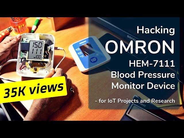 339 Hacking OMRON HEM-7111 Blood Pressure Monitor Device - Medical IoT Projects DIY #teardown #omron