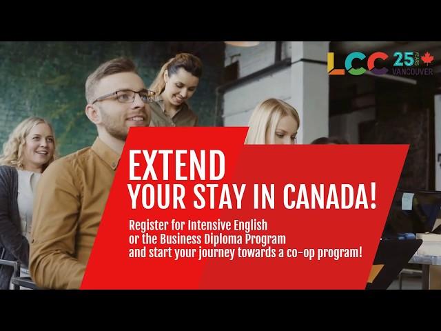 LCC Vancouver - Extend your stay in Canada!