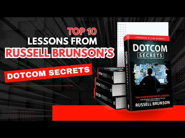 Top 10 Lessons From Russel Brunson's Dotcom Secrets Book