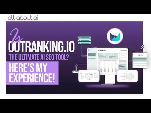 Is Outranking.io the Ultimate AI SEO Tool? Here’s My Experience!