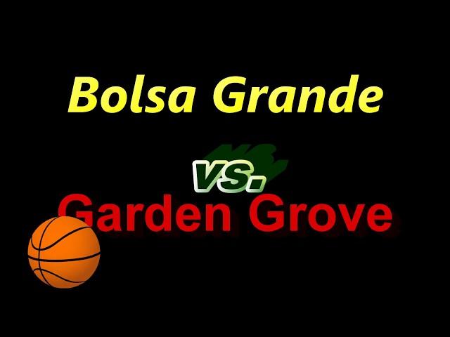 Bolsa Grande Matadors vs. Garden Grove Argonauts 2-8-18 Girls Varsity Basketball