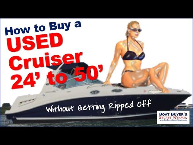 How to Buy a Used Cruiser for Sale 24' to 50 Express Cruisers Boat Dealer