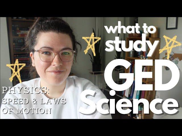 PASS THE GED SCIENCE TEST | what to study physics: speed & laws of motion