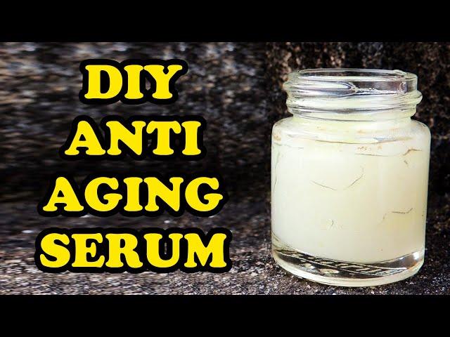 DIY ANTI AGING SERUM RECIPES TO REDUCE FINE LINES AND WRINKLES ON FACE