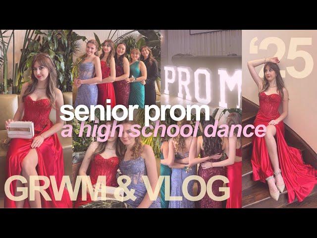 senior prom 2025 *grwm & vlog* ️ | my last high school dance