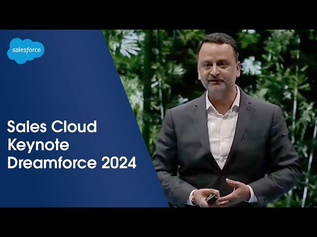 Sales Cloud Keynote: Accelerate Growth, Pipeline to Paycheck | Dreamforce 2024 | Salesforce