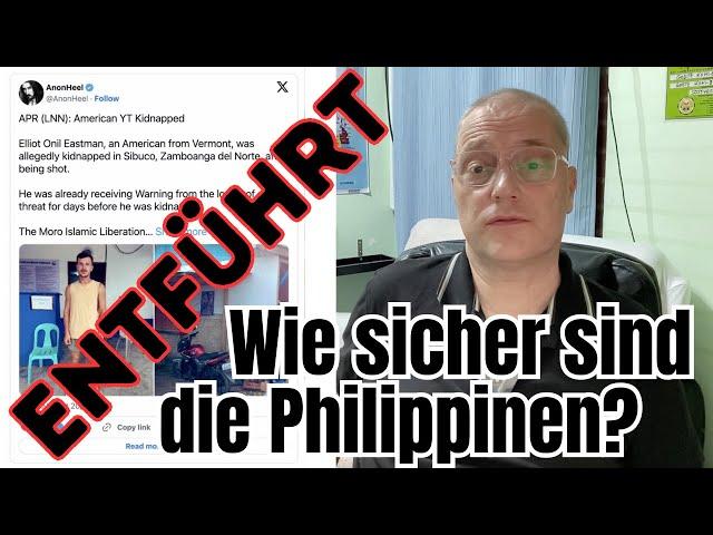 Entführung auf den Philippinen   Welche Fehler musst Du vermeiden!