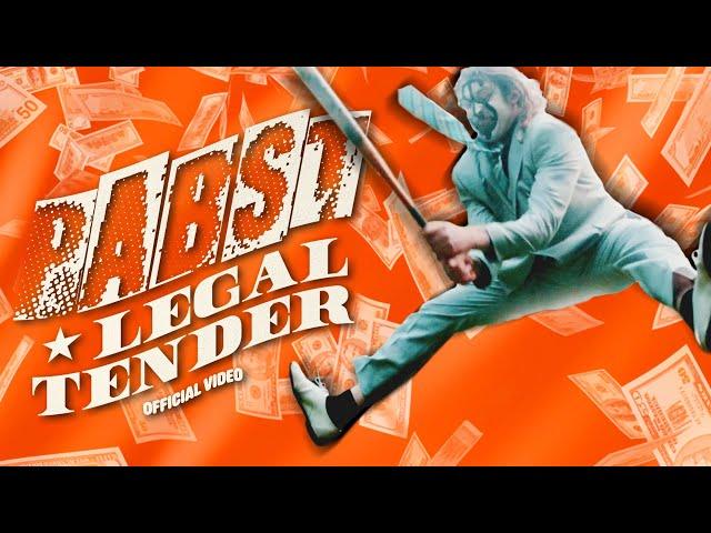 Pabst - Legal Tender (Official Video)