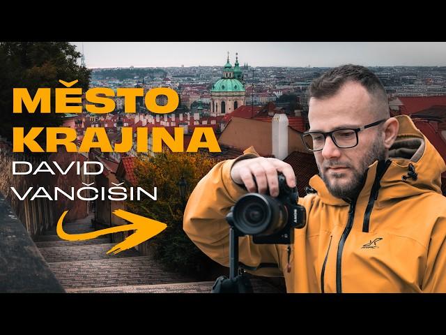 FOCENÍ MĚSTA/KRAJINY s DAVIDEM VANČIŠINEM (@davvanc)