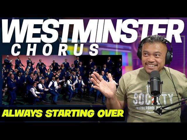 ALWAYS STARTING OVER with WESTMINSTER CHORUS | BruddahSam's REACTION VIDEOS