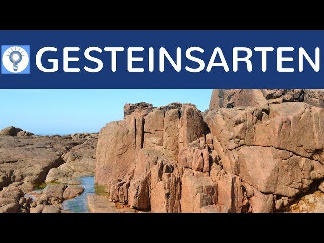 Gesteinsarten & Gesteinstypen - Magmatisches- & Metamorphes- & Sediment- Gestein einfach erklärt